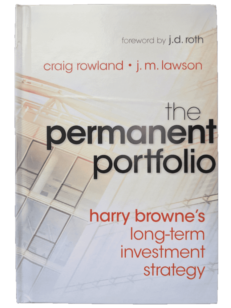 Craig Rowland, J.M. Lawson: The Permanent Portfolio