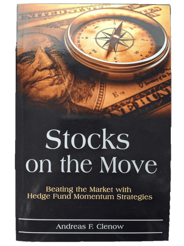 Andreas F. Clenow, Stocks on the Move: Beating the Market with Hedge Fund Momentum Strategies